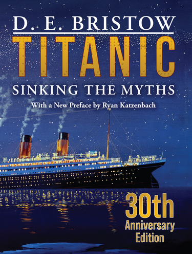TITANIC: Sinking The Myths